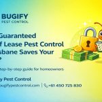 Why Guaranteed End of Lease Pest Control in Brisbane Saves Your Bond